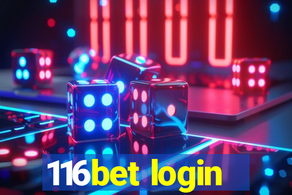 116bet login